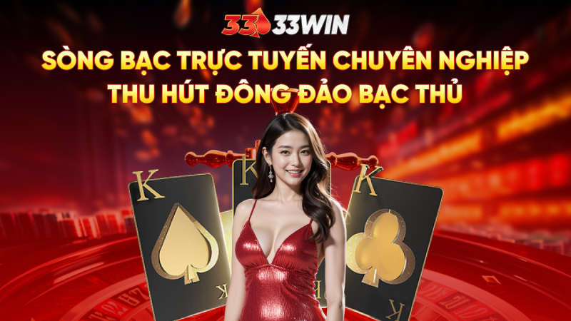 Sòng bạc trực tuyến chuyên nghiệp thu hút đông đảo bạc thủ